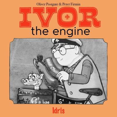 Ivor the Engine - Original Black & White Stories (1959–1962) - Oliver Postgate, Audio, 9781836940708