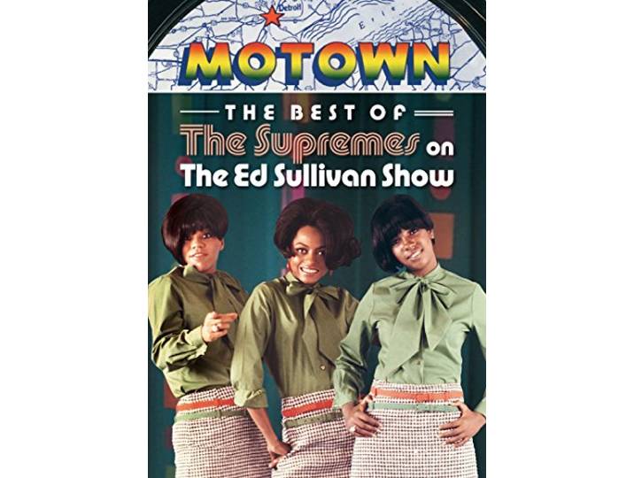 The Supremes: The Best of the Supremes on the Ed Sullivan Show
