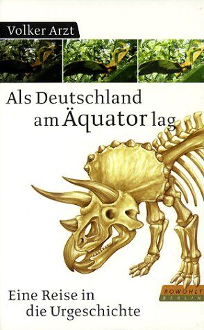 Volker Arzt - Als Deutschland am Äquator lag - Preis vom 11.10.2026 15:43:13 h