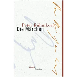 Werke (Band 4): Die Märchen, Belletristik von Peter Rühmkorf