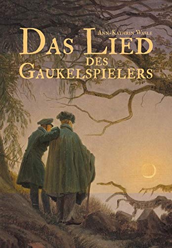 Ann-Kathrin Wasle - Das Lied des Gaukelspielers - Preis vom 12.10.2026 11:37:12 h