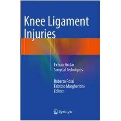 Knee Ligament Injuries, Fachbücher von Fabrizio Margheritini, Roberto Rossi