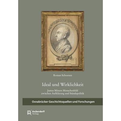 Ideal und Wirklichkeit, Taschenbuch von Roman Schoenen, Aschendorff, 978-3-7395-1597-7