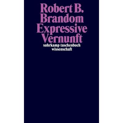 Expressive Vernunft, Taschenbuch von Robert B. Brandom, Suhrkamp, 978-3-518-29980-7
