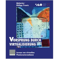 Vorsprung durch Virtualisierung, Fachbücher von Hans A. Wüthrich, Martin Frentz, Andreas Philipp