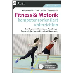 Fitness & Motorik kompetenzorientiert unterrichten, Schulbücher von Ralf Duwenbeck, Jörg Augustin, Eilert Deddens