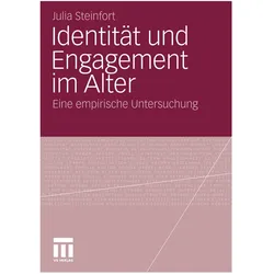 Identität und Engagement im Alter, Fachbücher von Julia Steinfort