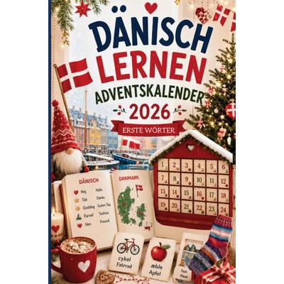 Dänisch lernen Adventskalender 2026 - Erste Wörter, Taschenbuch von Björn Breckmann, PubLishing Stories, 978-3-676-32009-2