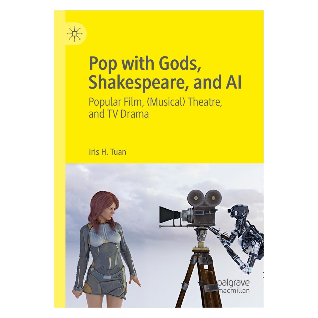 Springer Pop with Gods, Shakespeare, and AI (Englisch, Softcover, Iris H. Tuan) (56222260)