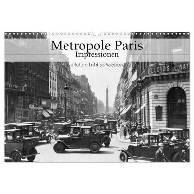 Metropole Paris - Impressionen (Wandkalender 2027 DIN A3 quer), CALVENDO Monatskalender