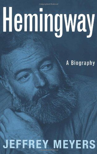 Meyers - Hemingway: A Biography - Preis vom 30.09.2026 09:01:18 h