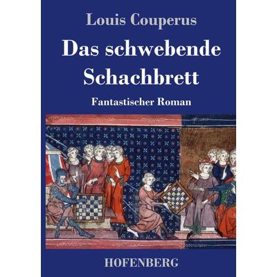 Das schwebende Schachbrett, Gebundene Ausgabe von Louis Couperus, Henricus - Edition Deutsche Klassik, 978-3-7437-4285-7