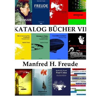 Katalog Bücher Freude Werke / Aktueller Katalog Print, Taschenbuch von Manfred H. Freude, Epubli, 978-3-7450-0412-0