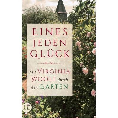 »Eines jeden Glück«, Taschenbuch von Virginia Woolf, Insel, 978-3-458-36135-0