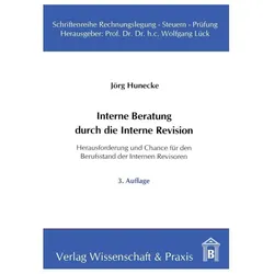 Interne Beratung durch die Interne Revision., Fachbücher von Jörg Hunecke