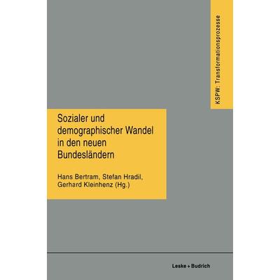 Sozialer und demographischer Wandel in den neuen Bundesländern, Taschenbuch von Hans Bertram,Stefan Hradil,Gerhard Kleinhenz, VS Verlag für