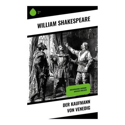 Der Kaufmann von Venedig, Taschenbuch von William Shakespeare, Sharp Ink, 978-80-283-4347-7