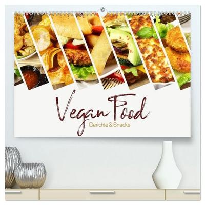 Vegan Food Kalender – Gerichte und Snacks (hochwertiger Premium Wandkalender 2026 DIN A2 quer), Kunstdruck in Hochglanz