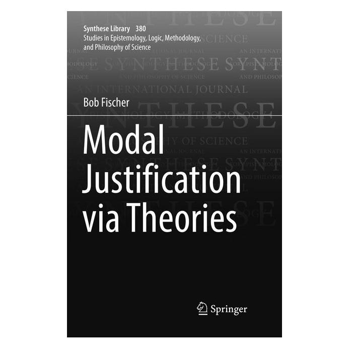Springer Modal Justification via Theories (Englisch, Softcover, Bob Fischer) (56006913)