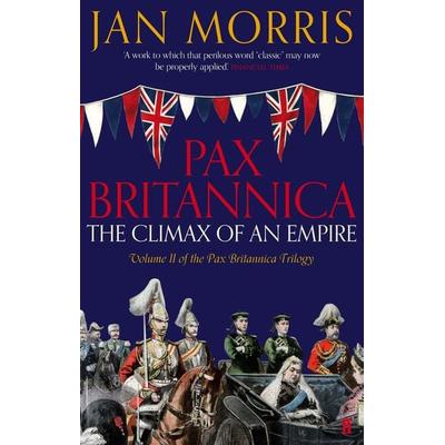 Pax Britannica, Taschenbuch von Jan Morris, Faber & Faber, 978-0-571-29071-0