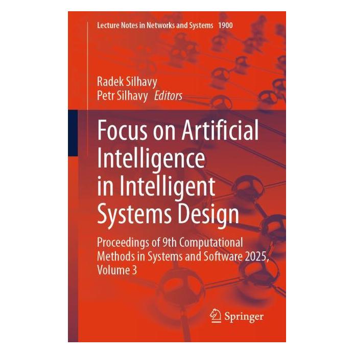 Springer Focus on Artificial Intelligence in Intelligent Systems Design (Englisch, Softcover, Petr Silhavy, Radek Silhavy) (67057169)