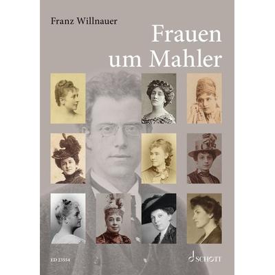 Frauen um Mahler -