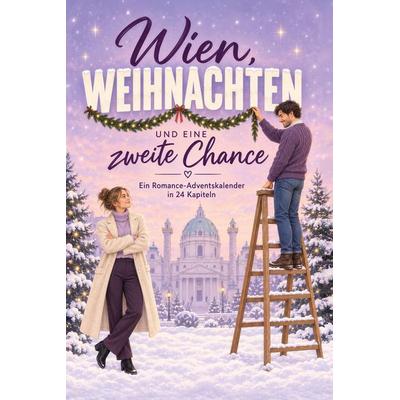 Wien, Weihnachten und eine zweite Chance