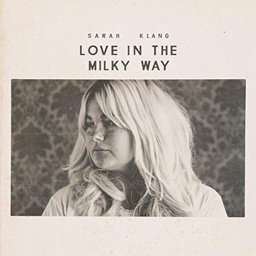 Sarah Klang - Love in the Milky Way - Preis vom 11.10.2026 23:13:37 h