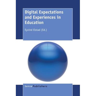 Digital Expectations and Experiences in Education, Taschenbuch von , Brill, 978-94-6300-646-0