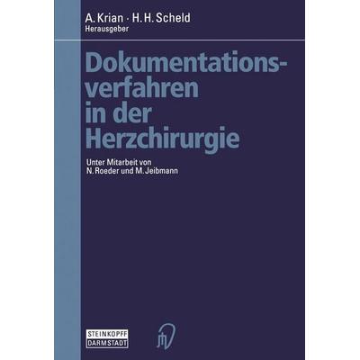 Dokumentationsverfahren in der Herzchirurgie, Taschenbuch von , Steinkopff, 978-3-642-93686-9