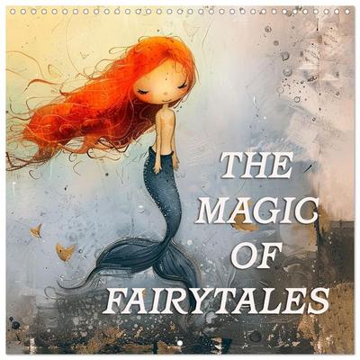 The Magic of Fairytales (Wall Calendar 2027 12 × 12 Inch) CALVENDO 12 Month Wall Calendar