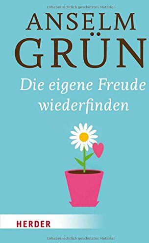 Anselm Grün - Die eigene Freude wiederfinden (HERDER spektrum) - Preis vom 13.10.2026 19:28:25 h