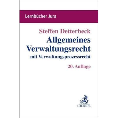 Allgemeines Verwaltungsrecht, Taschenbuch von Steffen Detterbeck, C.H. Beck