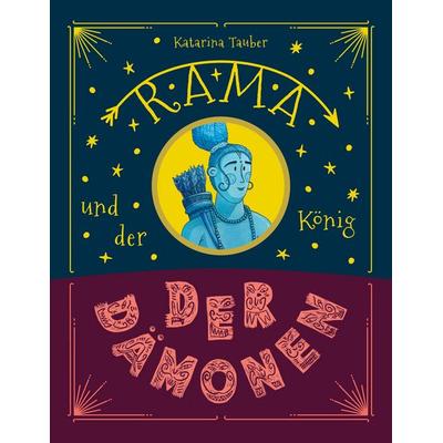 Rama und der König der Dämonen, Taschenbuch von Katarina Tauber, BoD – Books on Demand, 978-3-7583-0849-9