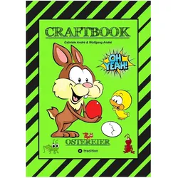 Tredition Craftbook - Wunderei Basteln - Schöne Ostermotive - Ausmalen - Zeichnen - Rätsel - Aufgaben - Osterh