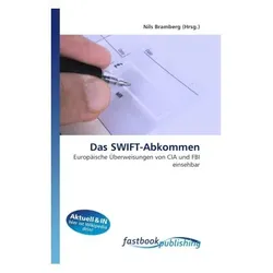 Das SWIFT-Abkommen, Fachbücher von Nils Bramberg