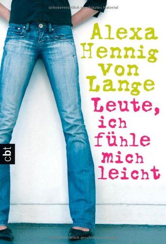 Alexa Hennig von Lange - Leute, ich fühle mich leicht! - Preis vom 30.09.2026 09:01:18 h