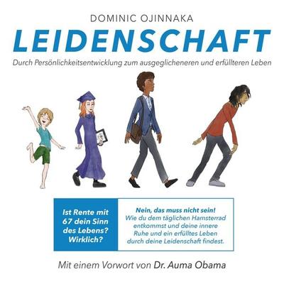 Leidenschaft - Dominic Ojinnaka,Markus Seidel,Auma Obama, Audio, 4066338576187