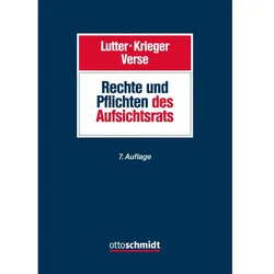 Rechte und Pflichten des Aufsichtsrats, Fachbücher von Marcus Lutter, Gerd Krieger, Dirk A. Verse