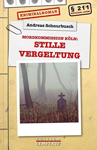 Andreas Schnurbusch - Stille Vergeltung: Mord in Köln (Regional-Krimi) - Preis vom 30.09.2026 22:30:23 h