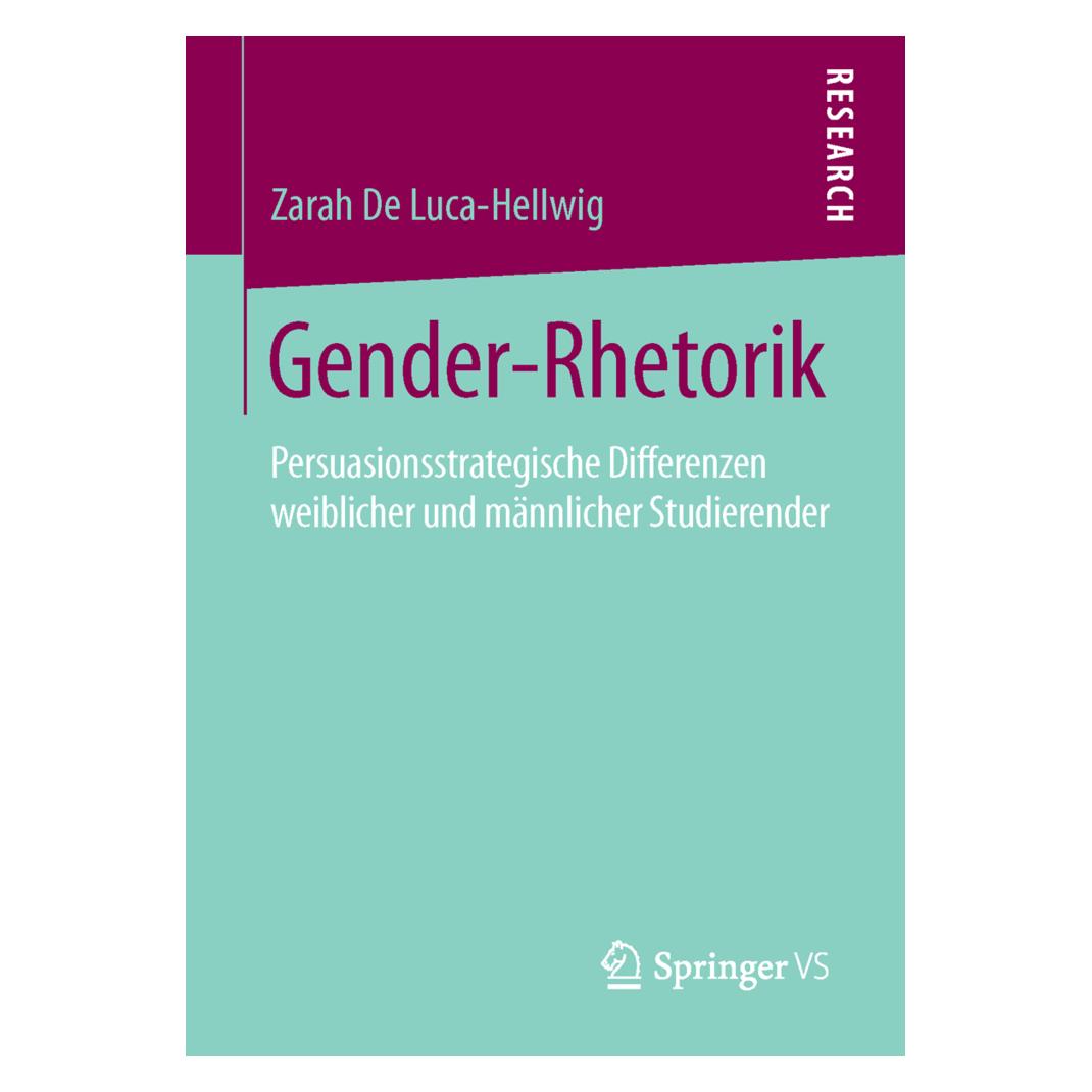 Springer Gender-Rhetorik (Deutsch, Softcover, Zarah De Luca-Hellwig) (55615760)