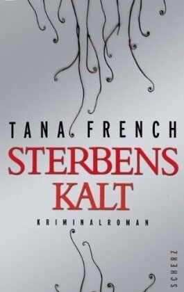 Tana French - Sterbenskalt: Kriminalroman - Preis vom 12.10.2026 11:37:12 h