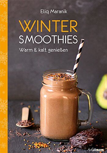 Eliq Maranik - Winter Smoothies: Warm & kalt genießen - Preis vom 04.10.2026 03:51:26 h