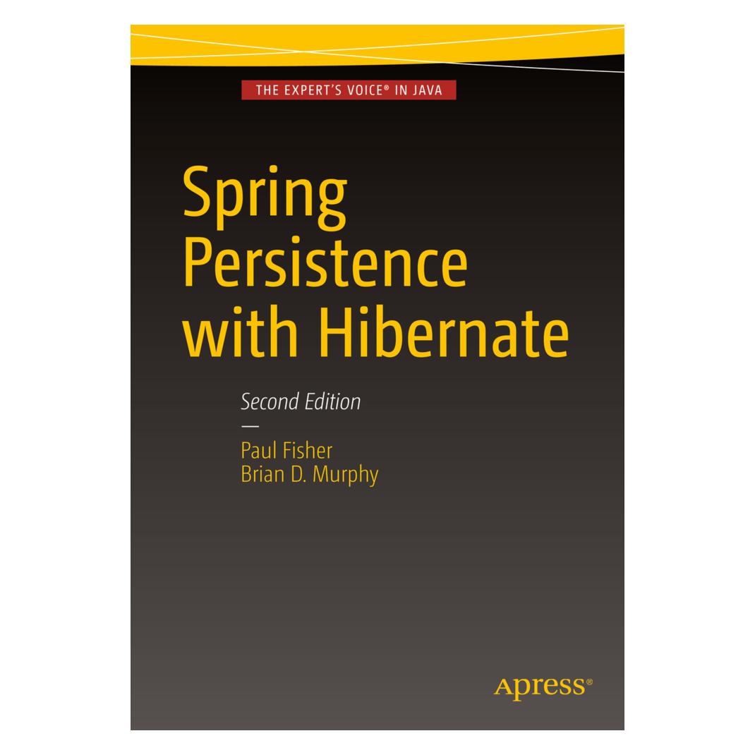 Springer Spring Persistence with Hibernate (Englisch, Softcover, Brian D Murphy, Paul Fisher) (55568999)