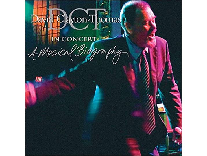 David Clayton-Thomas - In Concert - A Musical Biography