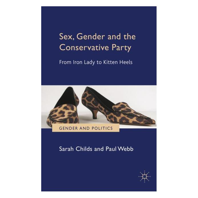 Palgrave Macmillan Uk Childs:Sex, Gender and the Conservative (Englisch, Hardcover, S. Childs) (63029235)