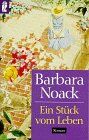 Barbara Noack - Ein Stück vom Leben - Preis vom 11.10.2026 15:43:13 h