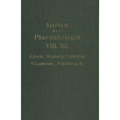 Handbuch der Experimentellen Pharmakologie, Taschenbuch von G. Hecht,W. Laubender, Springer Berlin, 978-3-642-88938-7