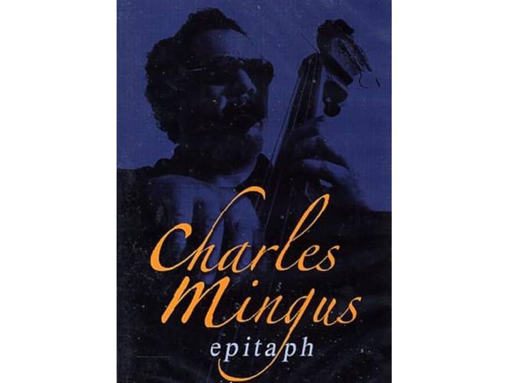 Charles Mingus - epitaph