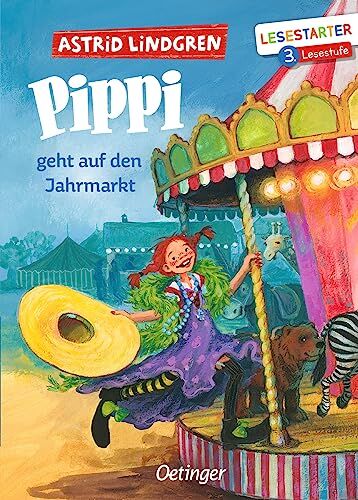 Astrid Lindgren - Pippi geht auf den Jahrmarkt: Lesestarter. 3. Lesestufe - Preis vom 12.10.2026 11:37:12 h